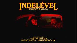 Maudito - Indelével (ft. xtinto)