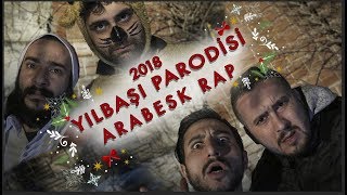 Yılbaşı Parodi - Arabesk Rap (Ezhel Parodi İçerir) / PARODİ KİNGS