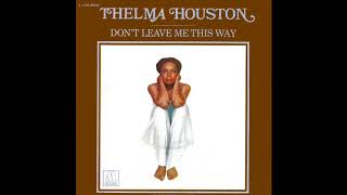 Watch Thelma Houston Dont Leave Me This Way video