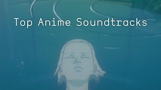 Top Anime Soundtracks