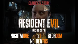 Resident Evil 7 - Clancys Story 144060 Nightmare, Bedroom, 21, No Deaths, No Commentary