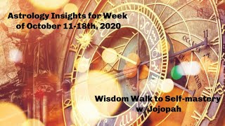 Astrology Insights for Week of October 11-18-2020