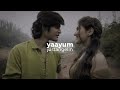 Yaayum [Slowed + Reverb] - Sagaa | Justangelin