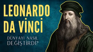 Leonardo Da Vinci Çağının Ötesinde Bir Deha