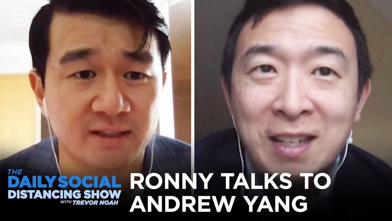 Ronny Chieng and Andrew Yang Talk UBI | The Daily Social Distancing Show