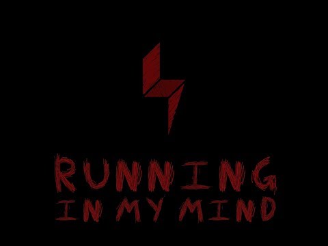Running In My Mind Video