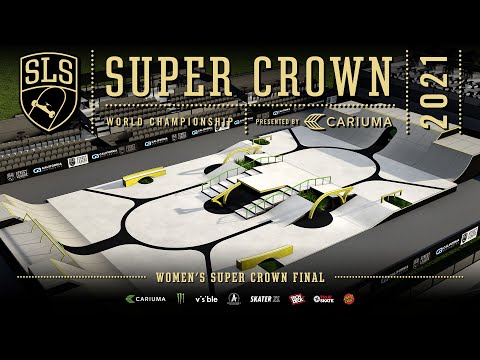 2021 SLS Super Crown World Championship | Women's FINAL | Single Trick & Last Trick Section