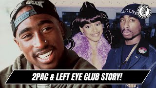 DJ D-Nice Shares Crazy 2Pac & Lisa Left Eye Lopes Club Story | DJ Skandalous Talk