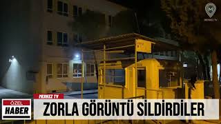 Zorla Görüntüleri Sildirdiler