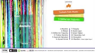 Welcome To Anatolia Silifke 39 Nin Yoğurdu 2018 Welcome To Anatolia Silifke 39 Nin Yoğurdu 2018