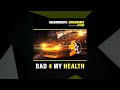 Bad 4 My Health - Bassmonkeys & Soulshaker feat. J.D. ROX [SMX Cut]