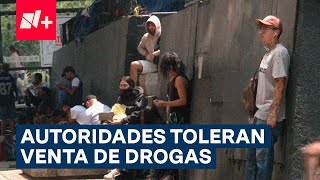 Autoridades Toleran Venta Y Consumo De Drogas En Cdmx - N+