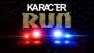 Watch Karacter Run video