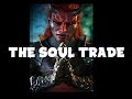 Dungeons and Dragons Lore: The Soul Trade