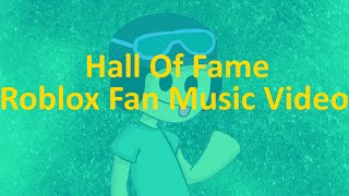 Hall Of Fame - Roblox Fan Music Video By Fudz