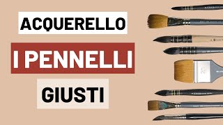 Acquerello videolezione 5 - quali pennelli utilizzare per dipingere ad acquerello?