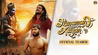 Hanuman Karenge Kalyan | Hansraj Raghuwanshi | Ankit Baiyanpuria |  Teaser