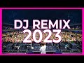 DJ REMIX 2023 - Mashups & Remixes of Popular Songs 2023 | DJ Disco Remix Club Music  Songs Mix 2022