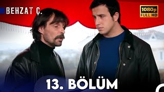 Behzat Ç. - 13. Bölüm HD