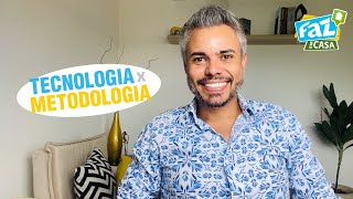 A importância da Tecnologia aliada à Metodologia - Pílulas da Educação 26 - #FazEmCasa