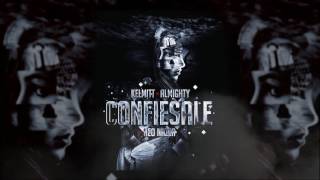 Video Confiesale ft. Kelmitt Almighty