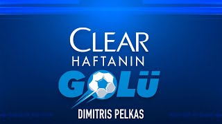 Clear ile 30. Haftanın En İyi Golü: Fenerbahçe - Dimitris Pelkas