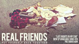 Real Friends - Late Nights In My Car