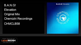 B.A.N.G! - Elevation (Original Mix)