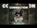 Kaje Mc - Connection (Official Audio)