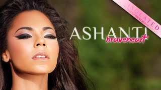 Watch Ashanti Intro  Braveheart video