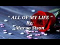 Download ALL OF MY LIFE with Lyrics By:Marco Sison ALL OF MY LIFE with Lyrics By:Marco Sison