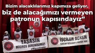 Migros Depo Işçileri, Patronun Evinin Önünde Eylem Yaptı