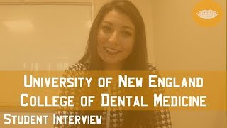 University of New England College of Dental Medicine Student Interview || FutureDDS