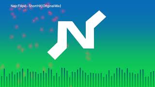 Nejc Filipič - Short Hit Original Mix