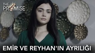 Reyhan ve Emir'in ayrılığı | Yemin 71. Bölüm (English and Spanish)