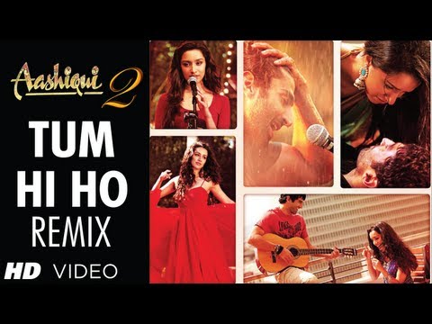 Aashiqui 2 Tum Hi Ho Remix | Aditya Roy Kapoor Shraddha Kapoor...