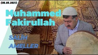 Salih Ameller Muhabbet Kervanı - Muhammed Fakirullah