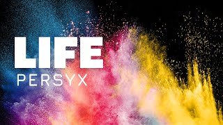 Persyx - Life (Official Visualizer)