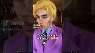 Evantube Caught Lookmaxing