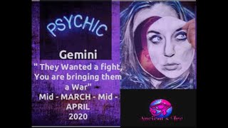 Gemini, "They wanted a fight, You will bring them a War."