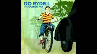 Watch Go Rydell The Golden Age video