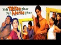 Yeh Teraa Ghar Yeh Meraa Ghar (2001) HD 1080p Full Comedy Movie