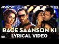 Race Saanson Ki Lyrical - Race | Saif Ali Khan, Bipasha Basu, Katrina Kaif & Akshaye Khanna | Pritam