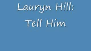 Lauryn Hill Tell Him Lauryn Hill Tell Him