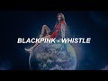 BLACKPINK - '휘파람'(WHISTLE) Easy Lyrics