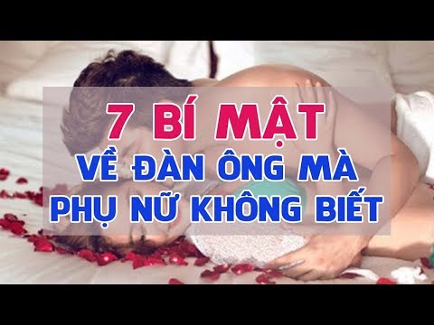 7 Bí mật về đàn ông mà nhiều phụ nữ không biết. Điều bạn nên xem! | Blog HCĐ ✔