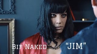 Watch Bif Naked Jim video