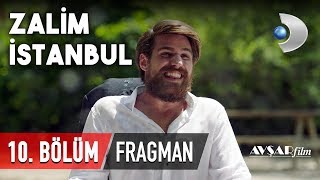 Zalim İstanbul 10. Bölüm Fragmanı (Yeni Sezon)