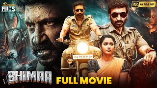 Bhimaa Latest Action Full Movie 4K Gopichand Priya Bhavani Shankar Malvika Sharma Kannada