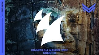Kenneth G & Maurice West - Kung Fu (Original Mix)